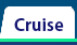 Cruise
